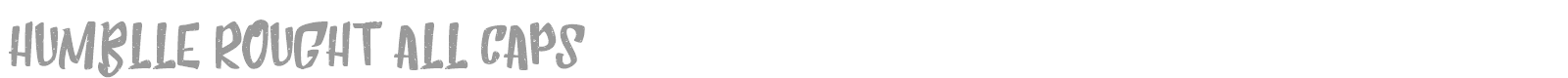 Humblle Rought font preview